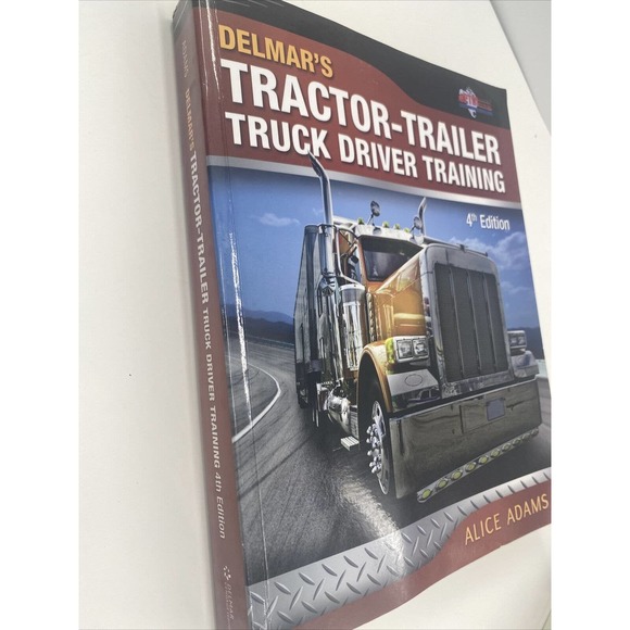 Delmar's Tractor Trailer TRUCK DRIVER TRAINING Text-Book By A. Adams 4th Edition - Picture 3 of 12